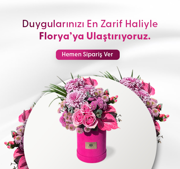 Florya Çiçekçi, Florya Çiçek Siparişi